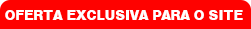 Oferta Exclusiva